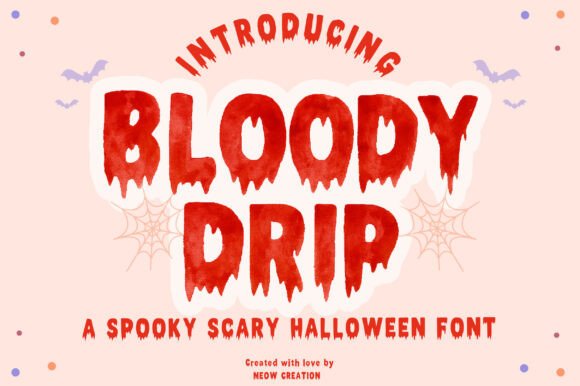 Bloody Drip: A Bold Typeface for Spooky Design Projects