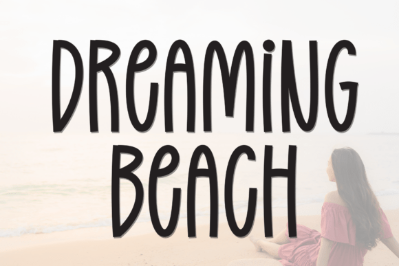 Dreaming Beach: A Versatile Display Font for Modern Design