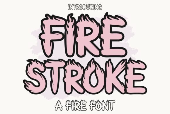 Firestroke Font: Ignite Your Designs with Bold, Fiery Typography