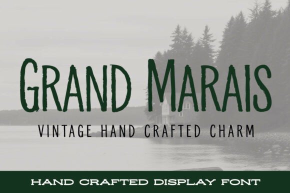 Grand Marais: The Handcrafted Font for Rustic Elegance and Bold Impact