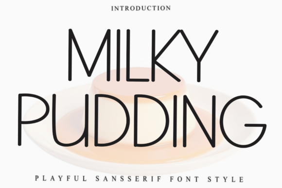 Milky Pudding: A Festive Typeface That Brings Holiday Cheer to Your Designs