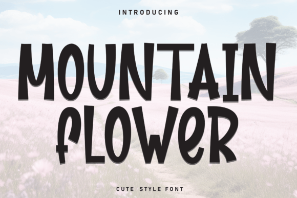 Mountain Flower: A Playful Font for Creative Designs
