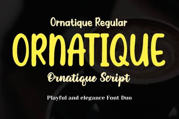 Ornatique: The Font Duo Redefining Modern Typography
