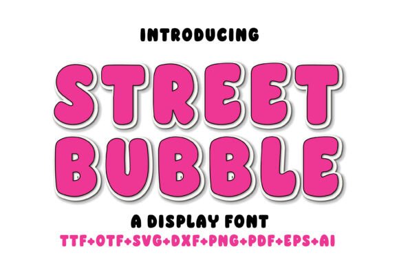 Street Bubble: A Bold Font for Dynamic Design Projects