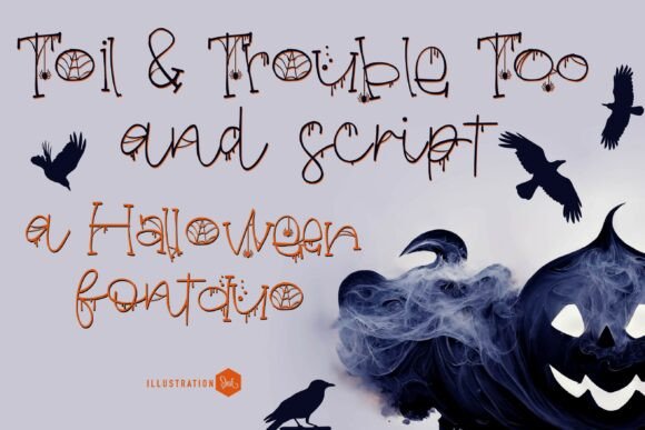 Toil and Trouble Too: The Perfect Halloween Font Duo for Spooky Designs