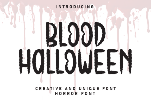 Why Blood Halloween Font is Capturing Attention in Modern Design