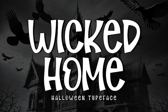 Wicked Home Font: Elevating Halloween Design with Style